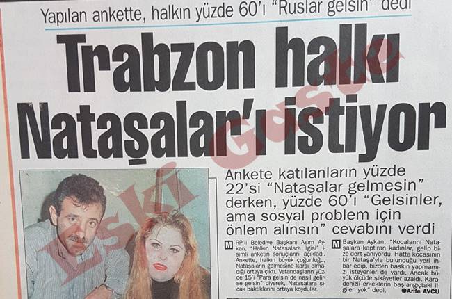 Trabzon halkı Nataşaları istiyor