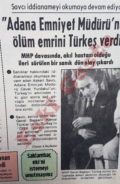 “Adana Emniyet Müdürü’nün ölüm emrini Türkeş verdi”