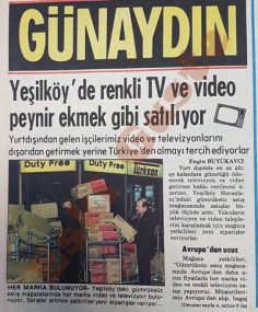 Yeşilköy’de renkli tv ve video peynir ekmek gibi satılıyor