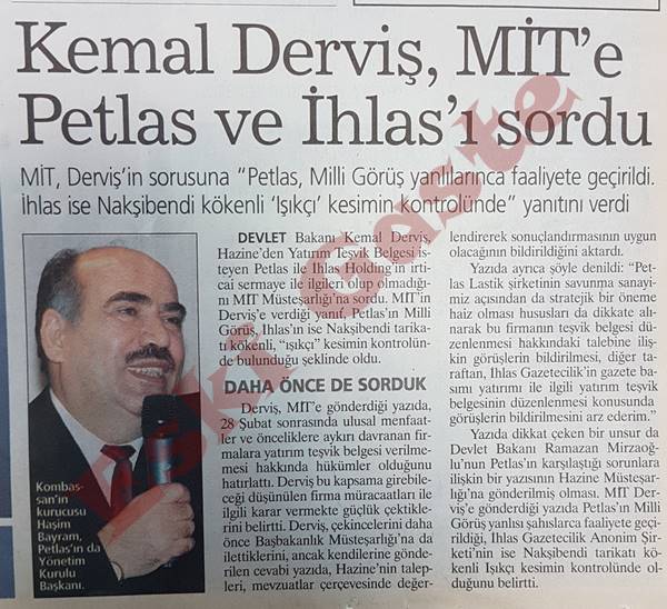 Kemal Derviş MİT’e Petlas ve İhlas’ı sordu