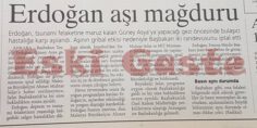 Recep Tayyip Erdoğan Aşı Mağduru