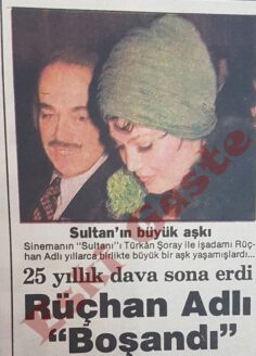 Türkan Şoray’ın Büyük Aşkı Rüçhan Adlı Boşandı